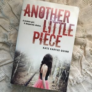 Another Little Piece by Kate Karyus Quinn